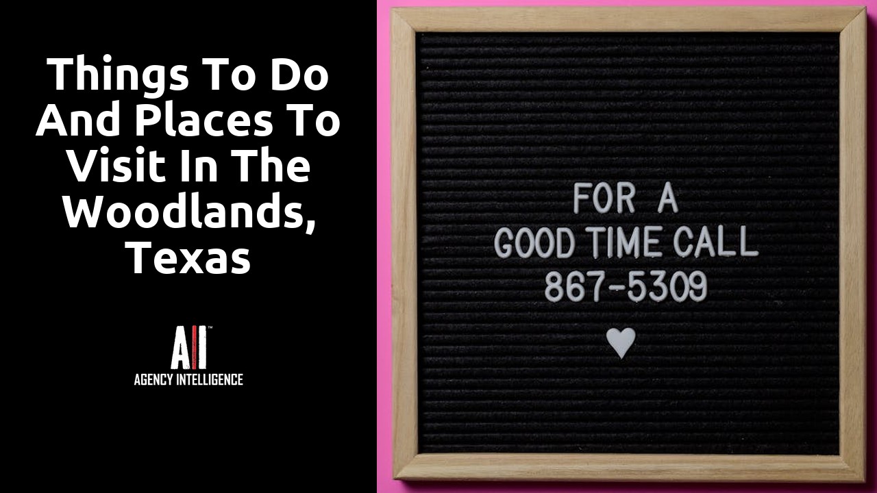 Things to do and places to visit in The Woodlands, Texas